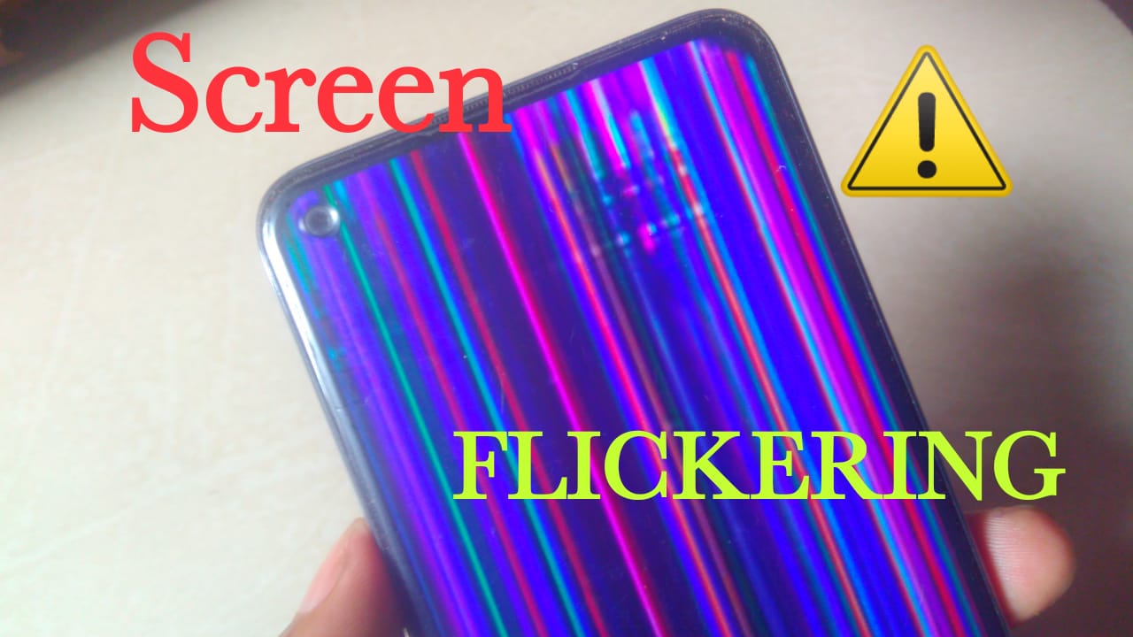 Fix Android Phone Screen Flickering Issues
