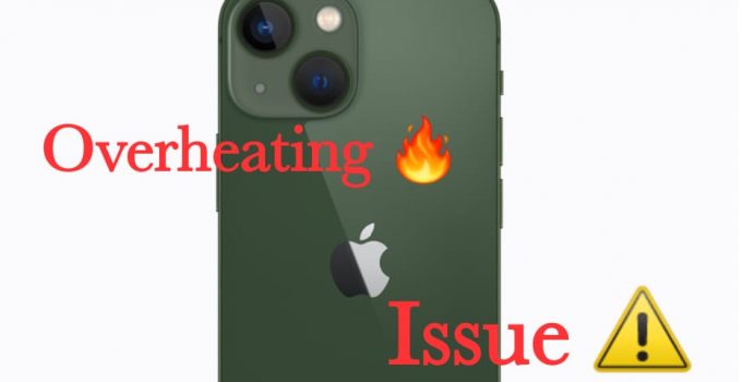 Fix iphone 13 Overheating issue
