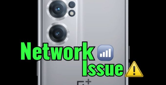 Fix Oneplus Nord CE 2 5G Network Issue