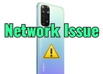 Fix Redmi Note 11 Network Issue