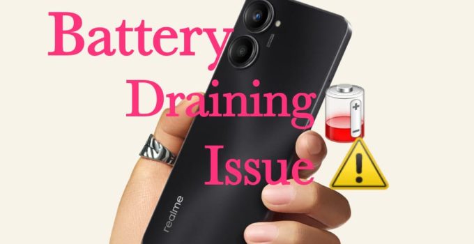 Fix Realme 10 Pro 5G Battery Draining Issue
