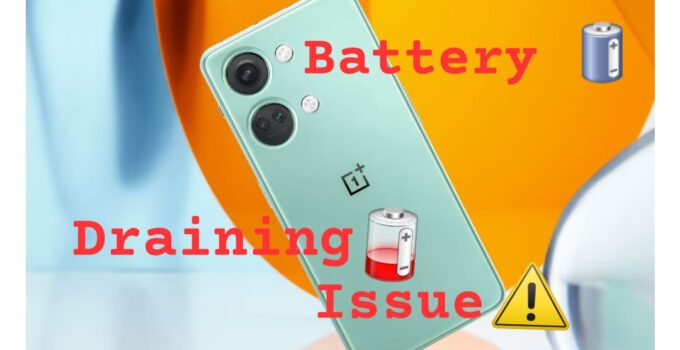 fix OnePlus Nord 3 battery draining issue