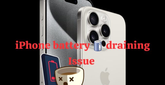Fix iPhone 15 Pro Battery Draining Issue